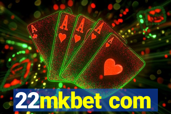 22mkbet com